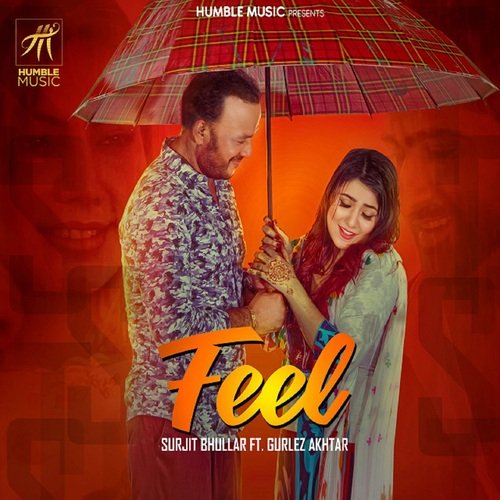 download Surjit Bhullar, Gurlej Akhtar  Feel mp3 Single Tracks song 