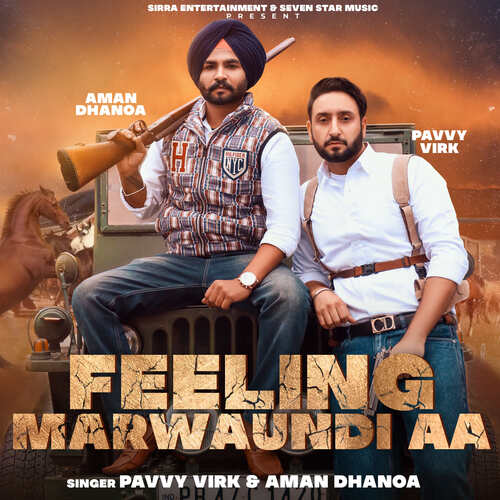 download Pavvy Virk, Aman Dhanoa  Feeling Marwaundi Aa mp3 Single Tracks song 