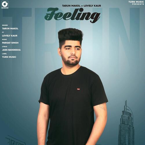 download Tarun Makol  Feelinga mp3 Single Tracks song 