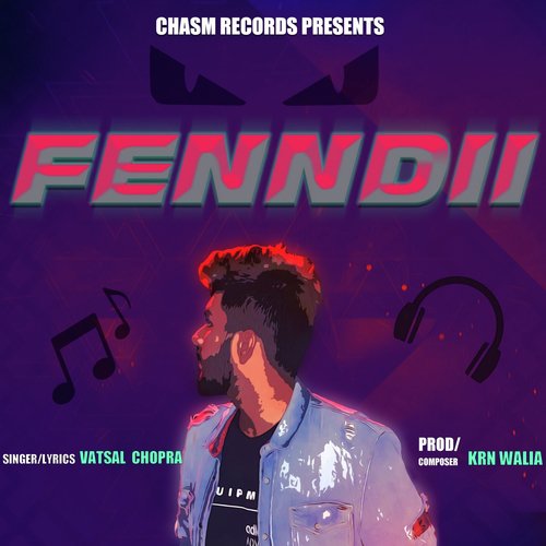 download VATSAL CHOPRA  Fenndii mp3 Single Tracks song 