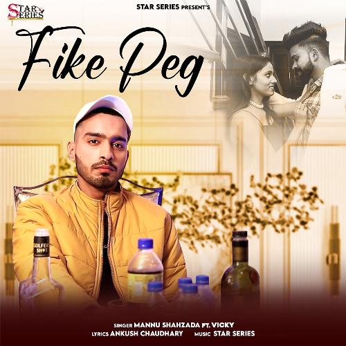 download Mannu Shahzada, Vicky  Fike Peg mp3 Single Tracks song 