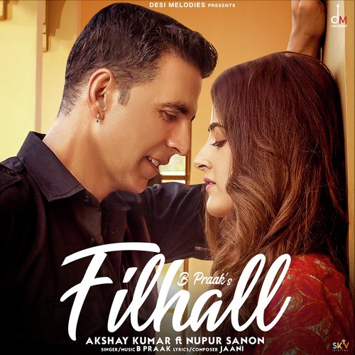 download B Praak  Filhall Ft Akshay Kumar Amp Nupur Sanon mp3 Single Tracks song 