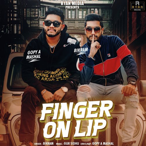 download Bikram  Finger On Lip mp3 Single Tracks song 