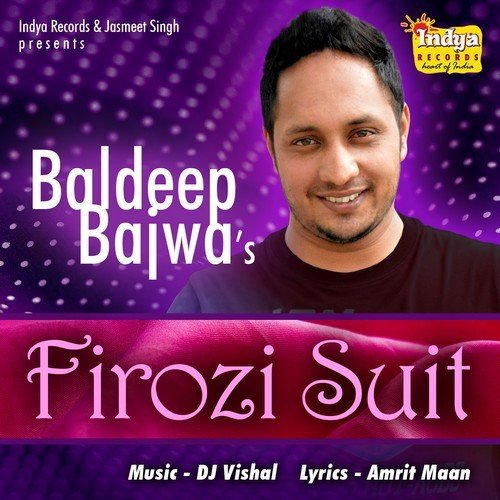 download Baldeep Bajwa  Firozi Suit mp3 Single Tracks song 