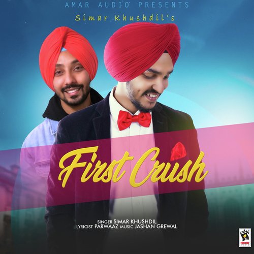 download Simar Khushdil  First Crush mp3 Single Tracks song 