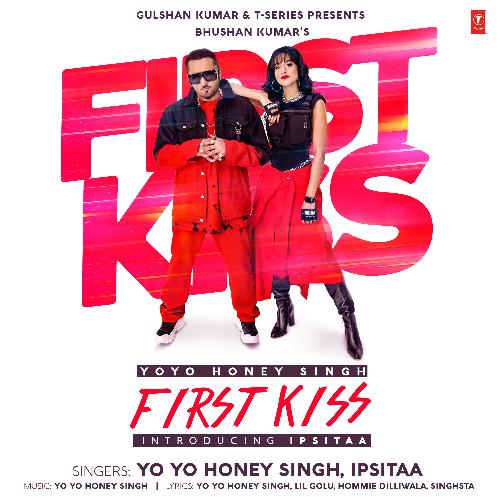 download Yo Yo Honey Singh, Ipsitaa  First Kiss mp3 Single Tracks song 