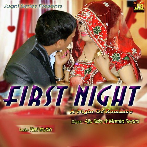 download Ajju Risky, Mamta Swami  First Night mp3 Single Tracks song 