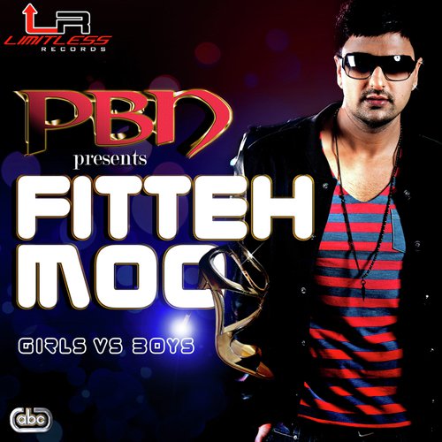 download PBN  Fitteh Moo mp3 Single Tracks song 