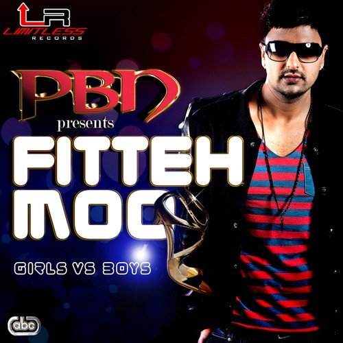 download PBN  Fitteh Moo mp3 Single Tracks song 