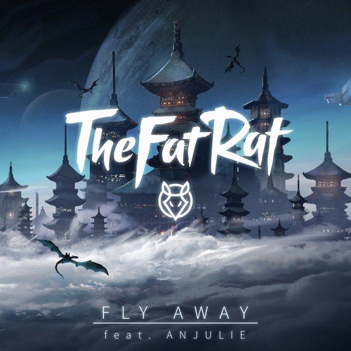 download TheFatRat  Fly Away mp3 Single Tracks song 