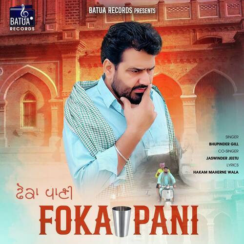 download Bhupinder Gill, Jaswinder Jeetu  Foka Pani mp3 Single Tracks song 