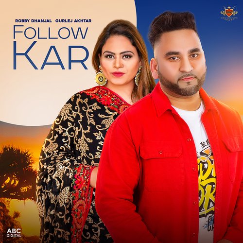 download Robby Dhanjal & Deep Jandu  Follow Kar mp3 Single Tracks song 