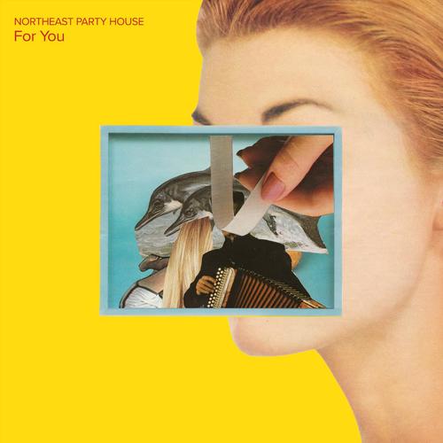 download Northeast Party House  For You mp3 Single Tracks song 