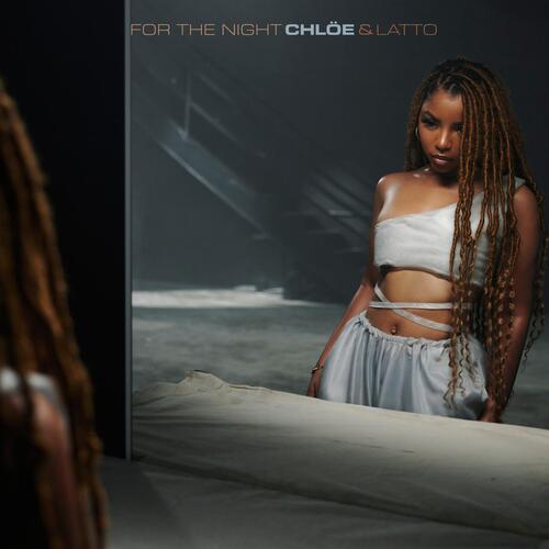 download Chloe, Latto, Chlöe & Latto, Omer Fedi  For The Night mp3 Single Tracks song 