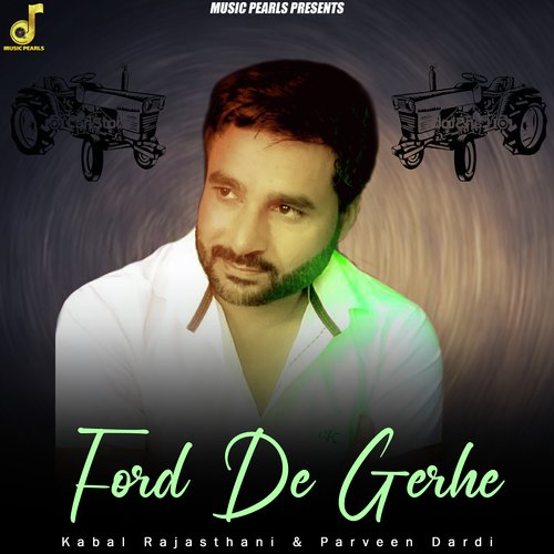 download Kabal Rajasthani, Parveen Dardi  Ford De Gerhe mp3 Single Tracks song 