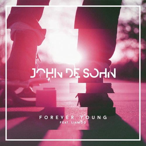 download John De Sohn, LIAMOO, John De Sohn & LIAMOO  Forever Young mp3 Single Tracks song 