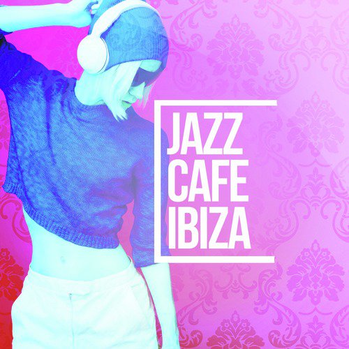 download Ibiza Jazz Lounge Cafe  Freddie Freeloader mp3 Single Tracks song 