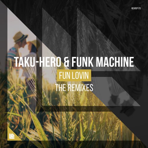 download Taku-Hero, Funk Machine  Fun Lovin mp3 Single Tracks song 