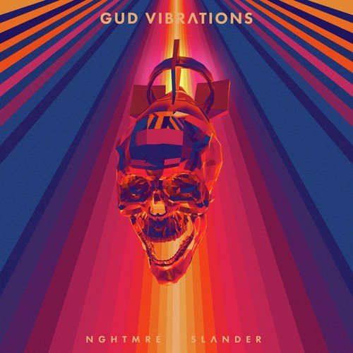 download NGHTMRE, Slander  GUD VIBRATIONS mp3 Single Tracks song 