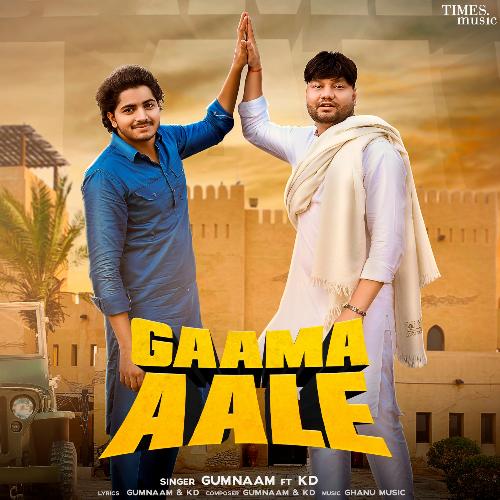 download Gumnaam, KD  Gaama Aale mp3 Single Tracks song 