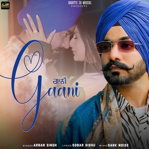 download Arban Singh  Gaani mp3 Single Tracks song 