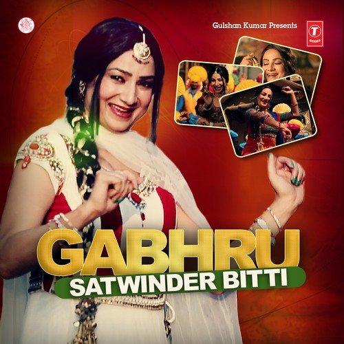 download Satwinder Bitti  Gabhru mp3 Single Tracks song 