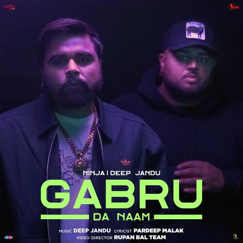 download Ninja, Deep Jandu, Pardeep Malak  Gabru Da Naam mp3 Single Tracks song 