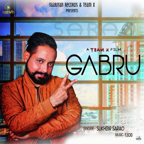 download Sukhbir Sarao  Gabru mp3 Single Tracks song 