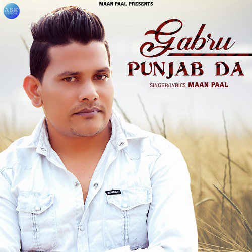 download Maan Paal  Gabru Punjab Da mp3 Single Tracks song 