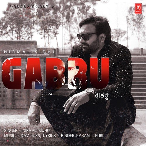 download Nirmal Sidhu  Gabru mp3 Single Tracks song 