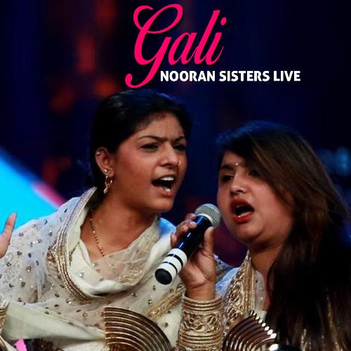 download Nooran Sisters  Gali Nooran Sisters Live mp3 Single Tracks song 