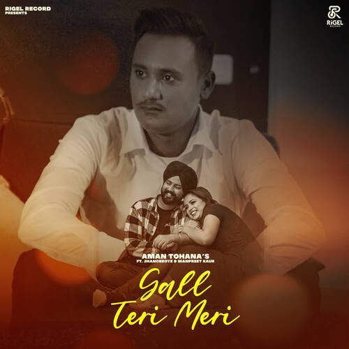 download Aman Tohana  Gall Teri Meri mp3 Single Tracks song 