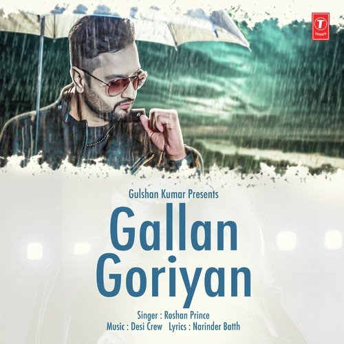 download Roshan Prince  Gallan Goriyan mp3 Single Tracks song 