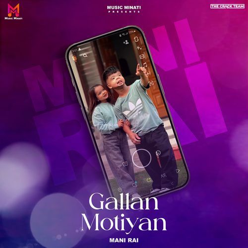 download Mani Rai  Gallan Motiyan mp3 Single Tracks song 