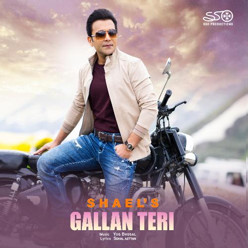 download Shael Oswal  Gallan Teri mp3 Single Tracks song 