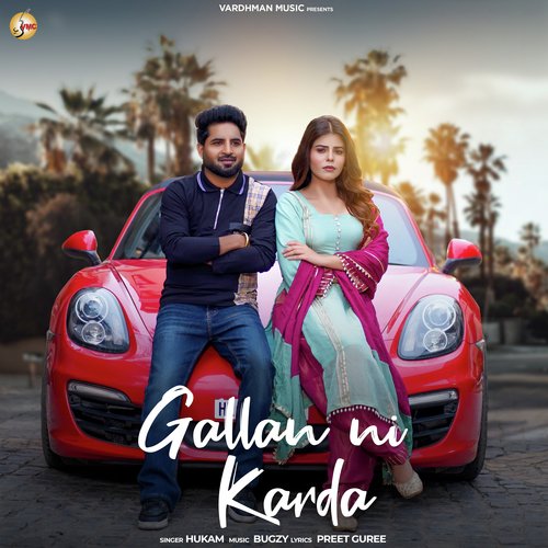 download Hukam  Gallan Ni Karda mp3 Single Tracks song 