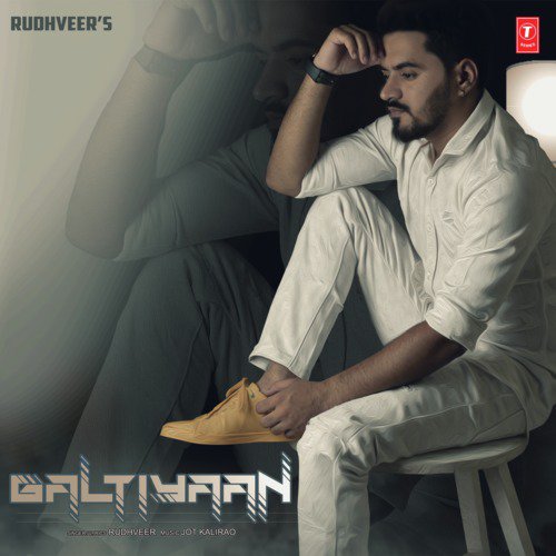 download Rudhveer, Jot Kalirao  Galtiyaan mp3 Single Tracks song 