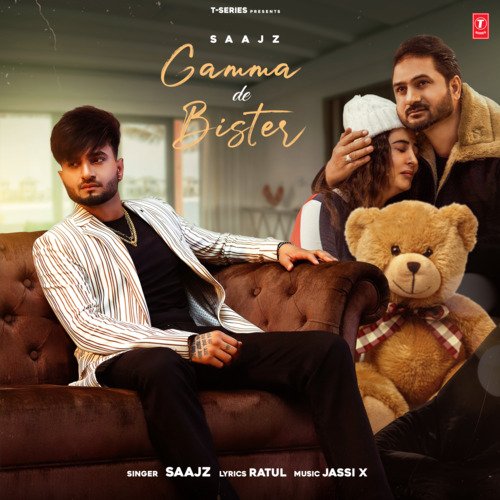 download Saajz, Jassi X  Gamma De Bister mp3 Single Tracks song 