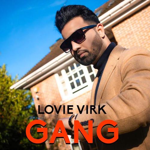 download Lovie Virk  Gang mp3 Single Tracks song 