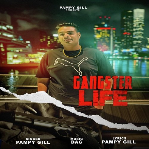 download Pampy Gill  Gangster Life mp3 Single Tracks song 