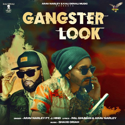 download Arav Narley, Shaxe Oriah  Gangster Look mp3 Single Tracks song 