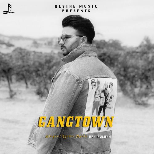 download Rav Aulakh  Gangtown mp3 Single Tracks song 