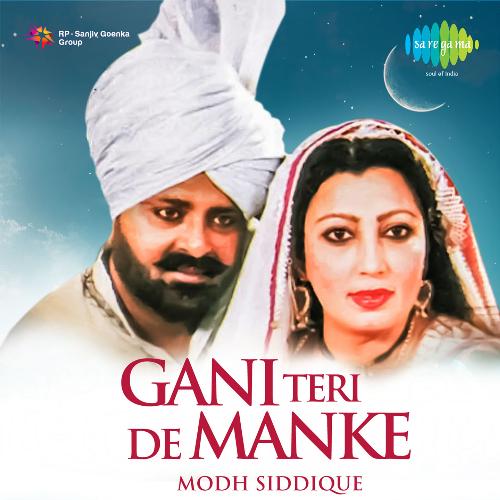 download Mohd. Saddiq  Gani Teri De Manke mp3 Single Tracks song 