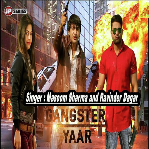 download Masoom Sharma, Ravinder Dagar  Ganster Yaar mp3 Single Tracks song 