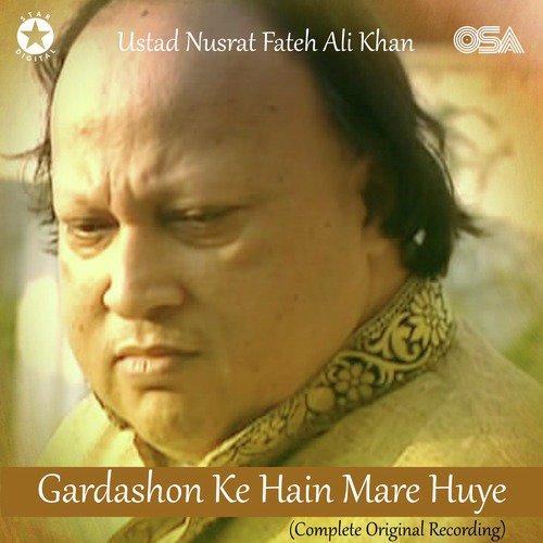 download Nusrat Fateh Ali Khan  Gardashon Ke Hain Mare Huye mp3 Single Tracks song 