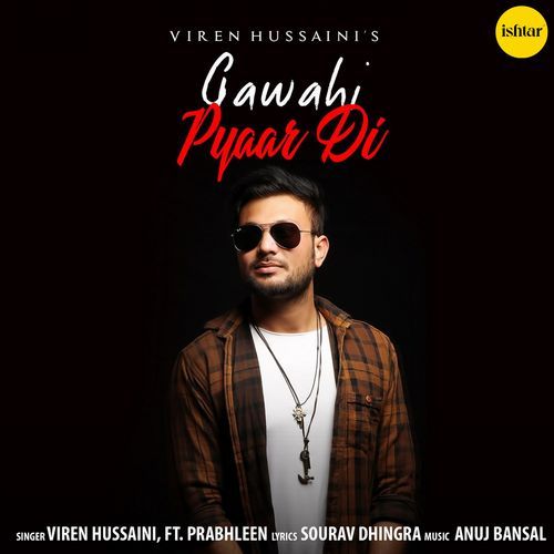 download Viren Hussaini  Gawahi Pyaar Di mp3 Single Tracks song 