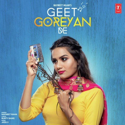 download Jassi X, Navneet Maan  Geet Goreyan De mp3 Single Tracks song 