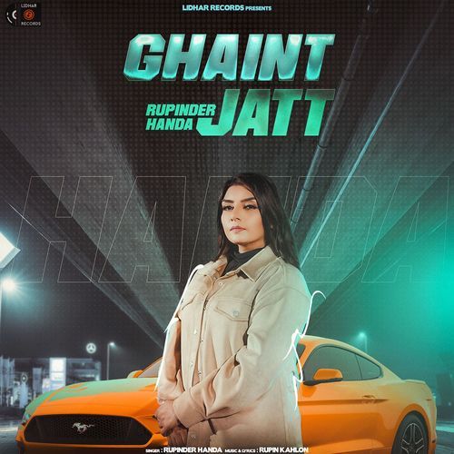 download Rupinder Handa  Ghaint Jatt mp3 Single Tracks song 