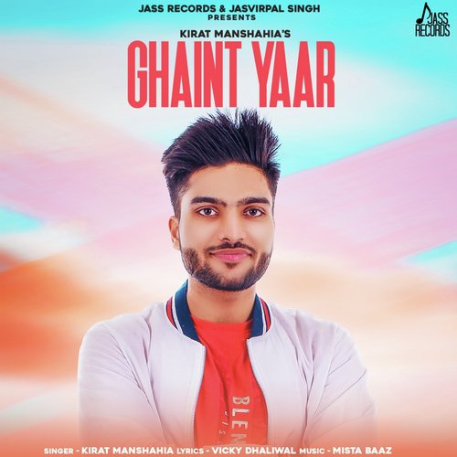 download Kirat Manshahia  Ghaint Yaar mp3 Single Tracks song 