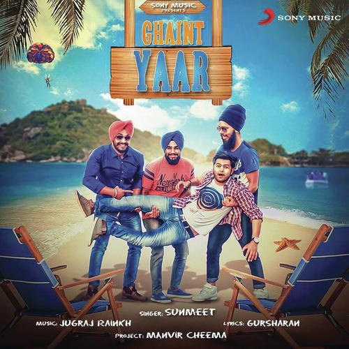 download Sunmeet  Ghaint Yaar mp3 Single Tracks song 